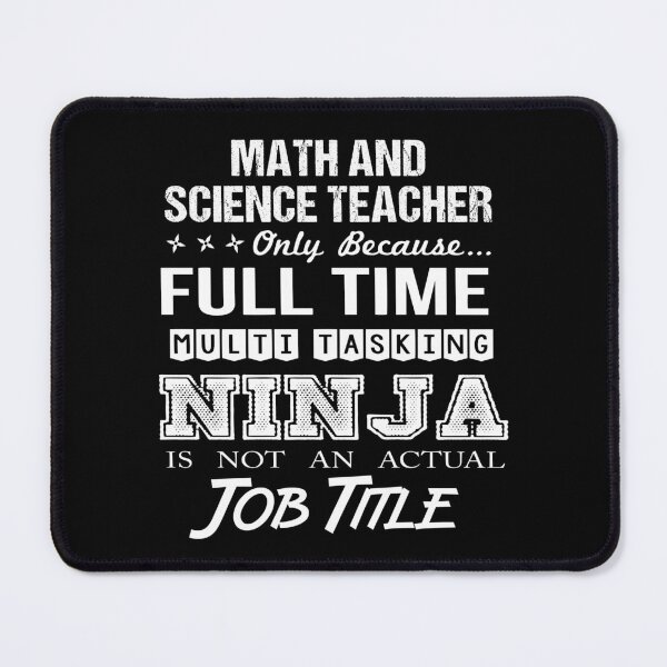 Item preview, Math And Science Teacher T Shirt - Multitasking Ninja Job Gift Item Tee designed and sold by miraschroe.