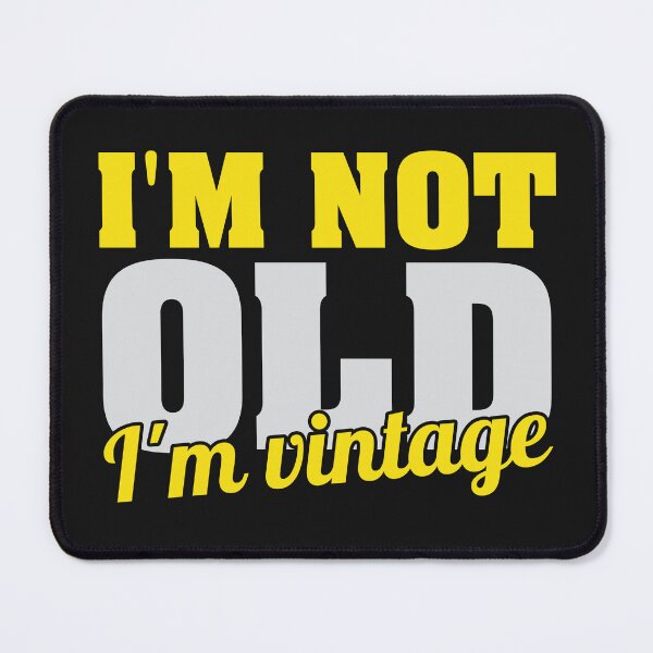Item preview, I'm not old I'm vintage - best gift for vintage lovers & Birthday Gifts for Parents designed and sold by Desibeau.