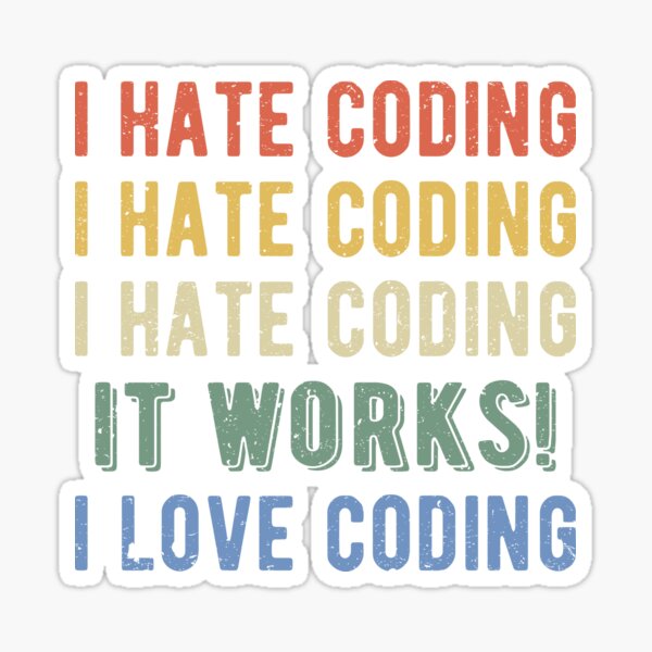 Item preview, I Hate Coding - Funny Coder I designed and sold by Lemon Pepper.