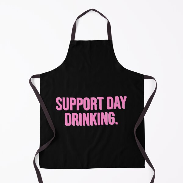 Item preview, Support Day Drinking designed and sold by CityNoir.