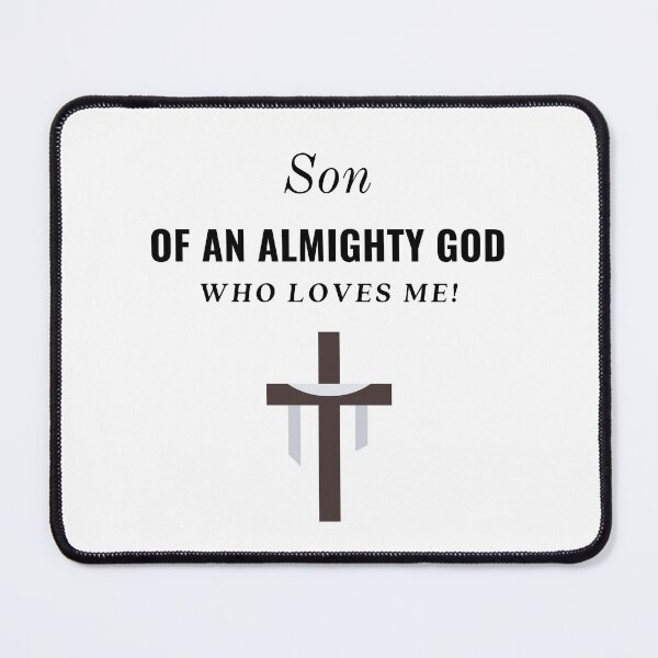 Item preview, Son of an almighty God designed and sold by MadeDifferent.