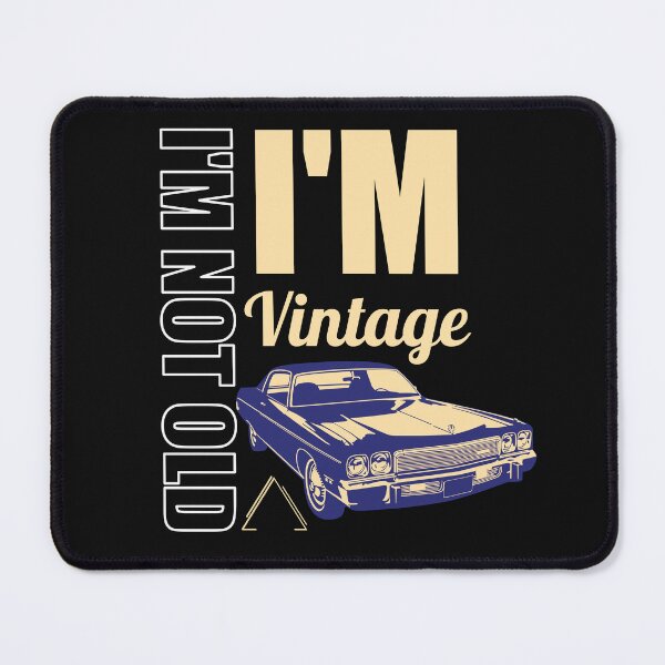 Item preview, I'm not old I'm vintage - best gift for vintage lovers & Birthday Gifts for Parents designed and sold by Desibeau.