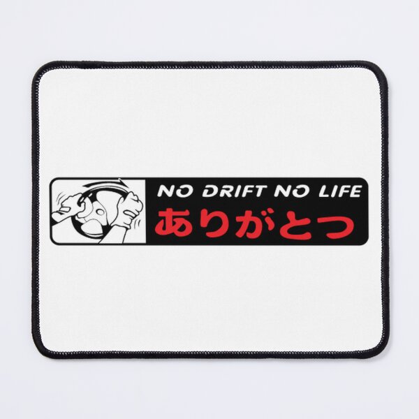 Item preview, NO DRIFT NO LIFE designed and sold by Racingdecals.