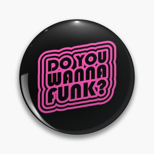 Item preview, DO YOU WANNA FUNK? designed and sold by DiscoDiscoMx.