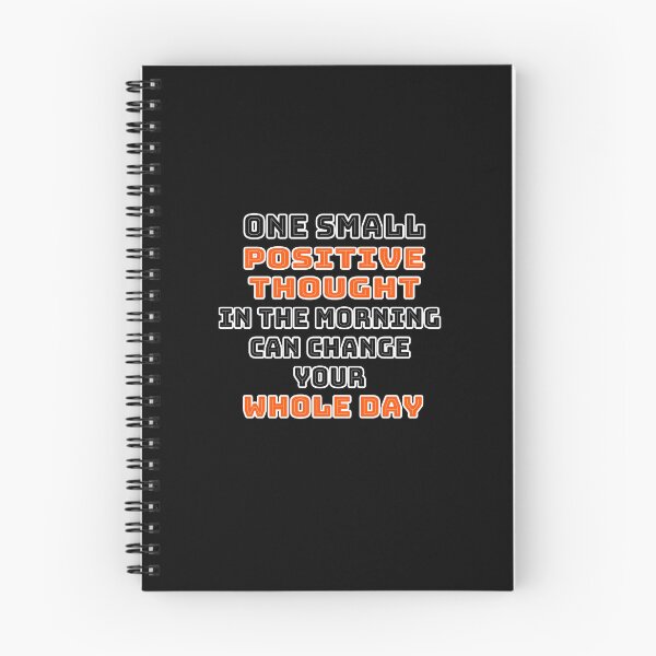 Item preview, One Small Positive Thought In The Morning Can Change Your Whole Day  designed and sold by Tiziza.