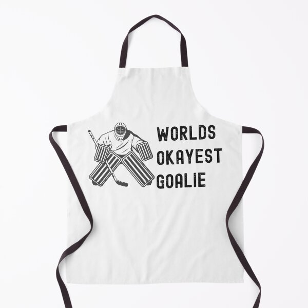 Item preview, Worlds Okayest Goalie, Dont Touch My Goalie designed and sold by SportyDogShop.