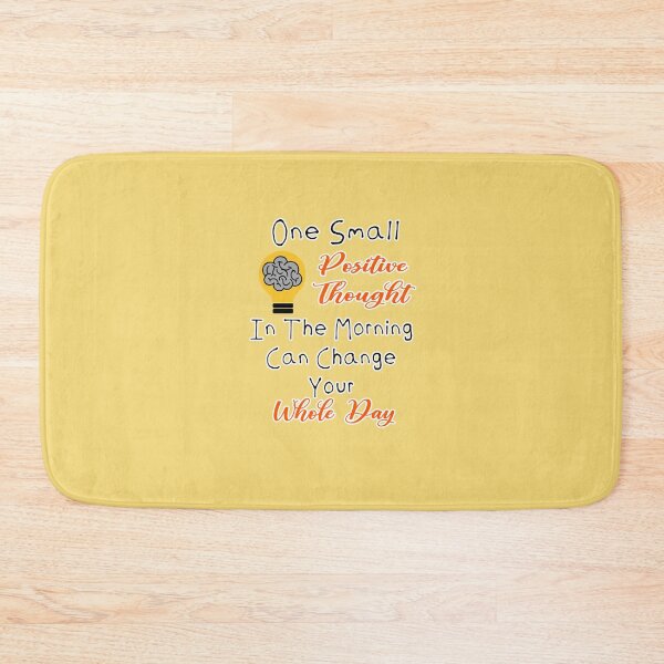 Item preview, One Small Positive Thought In The Morning Can Change Your Whole Day  designed and sold by Tiziza.
