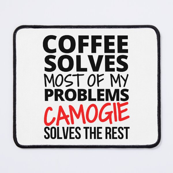Item preview, Coffee solves most of my problems. Camogie solves the rest. designed and sold by TheGreenGoat.