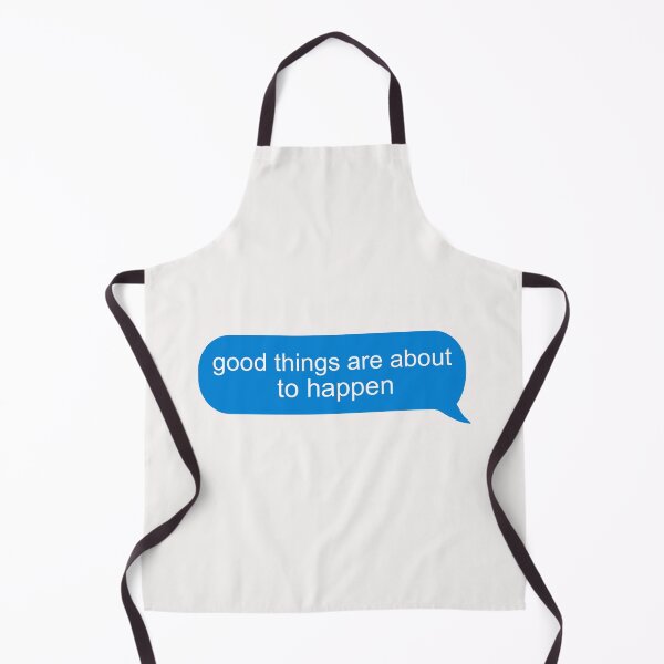Item preview, Good Things Are About To Happen designed and sold by Pugstuff.