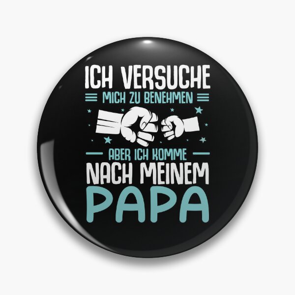 Artikelvorschau, Komme nach meinem Papa Spruch Vater Kind Sohn / Tochter entworfen und verkauft von Lenny Stahl.