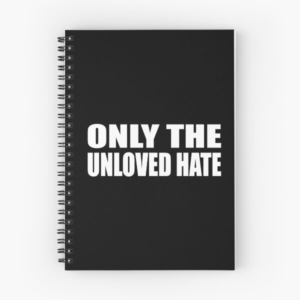 Item preview, Only the unloved hate designed and sold by Colorfulandfun.