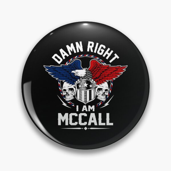 Item preview, Mccall Name T Shirt - Damn Right I Am Mccall Gift Item Tee designed and sold by celiagomez456.