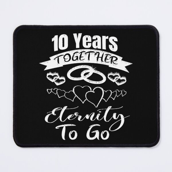 Item preview, 10 Years Together Eternity To Go, 10 year Anniversary, 10th Anniversary, Married 10 years, designed and sold by boyastore.