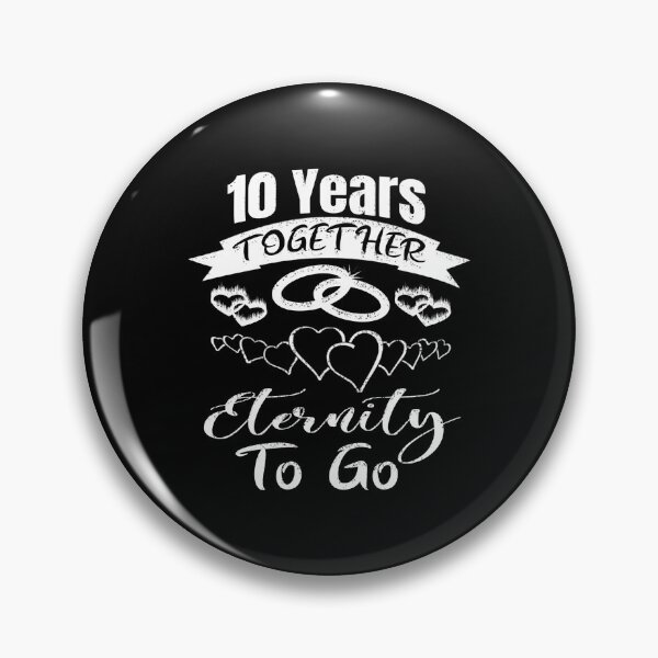 Item preview, 10 Years Together Eternity To Go, 10 year Anniversary, 10th Anniversary, Married 10 years, designed and sold by boyastore.