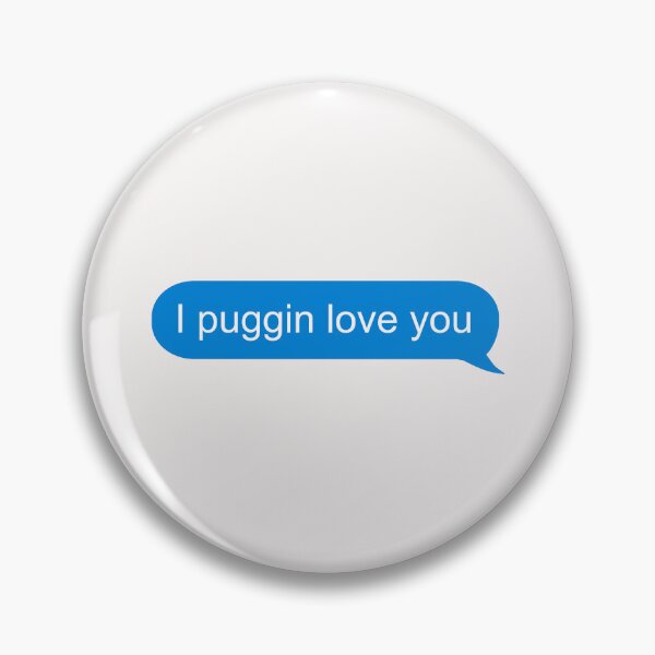 Item preview, I Puggin' Love You Pug Love designed and sold by Pugstuff.