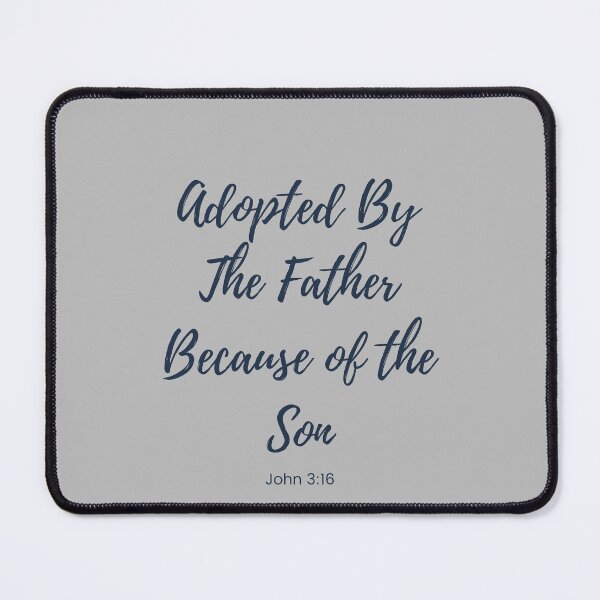 Item preview, Adopted By The Father Because of the Son designed and sold by Losthorsedesign.