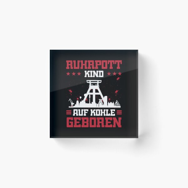 Item preview, Ruhrpott child born on coal Ruhr area gift mining designed and sold by Lenny Stahl.