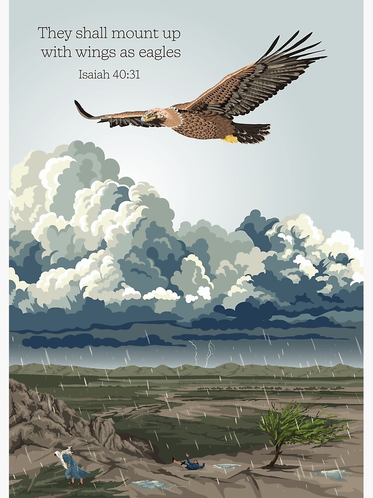 "They shall mount up with wings as eagles" Poster for Sale by Annalisa