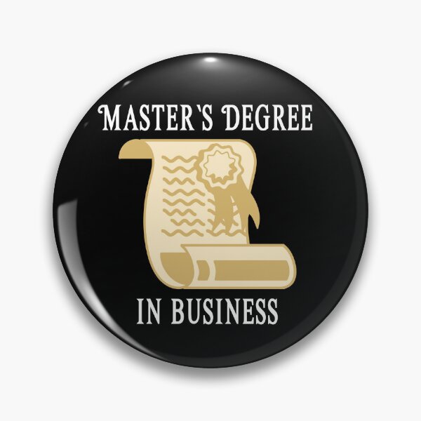 Item preview, Masters Degree in Business - College - University - Graduation - Graduatees designed and sold by GraduaTees.