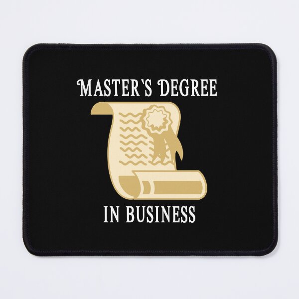 Item preview, Masters Degree in Business - College - University - Graduation - Graduatees designed and sold by GraduaTees.