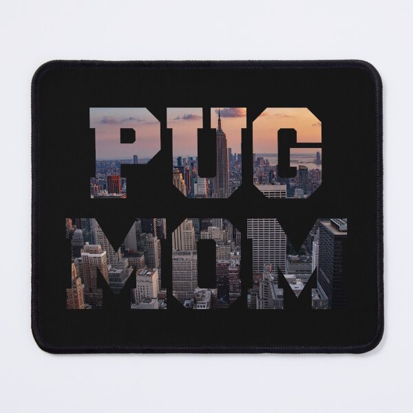Item preview, Pug Mom City designed and sold by Pugstuff.