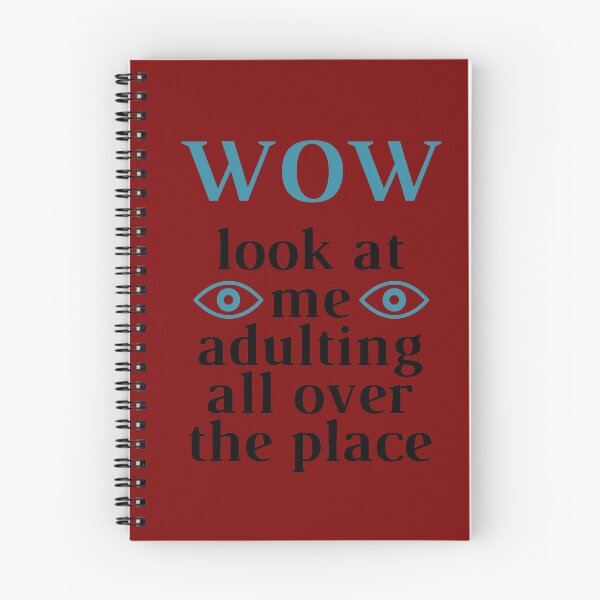 Item preview, Wow Look At Me Adulting All Over The Place designed and sold by youssef tamimi.