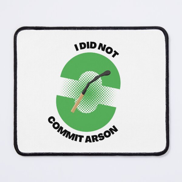 Item preview, i did not commit arson designed and sold by DoraHappy.