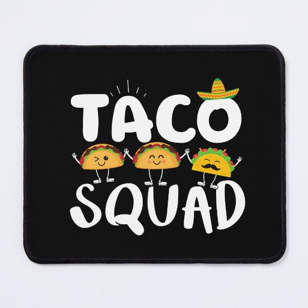 Item preview, Taco Squad Funny Cinco de Mayo Mexican food designed and sold by Sasikharn.