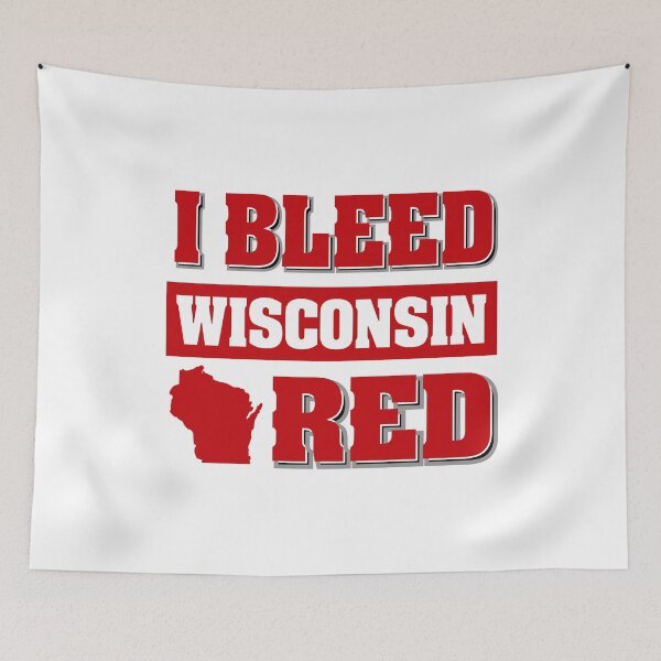 Item preview, I Bleed Red Wisconsin UW Badger Pride designed and sold by pixeljamz.