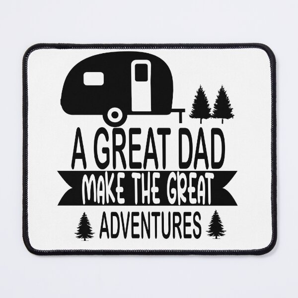 Item preview, A Great Dad Make The Great Adventures Camping Design designed and sold by limos.