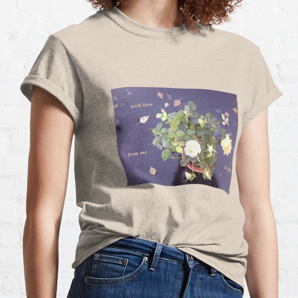 Rose on Glass Table with Loving Wishes Classic T-Shirt