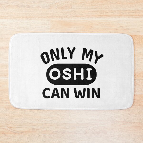 Item preview, ONLY MY OSHI CAN WIN Japanese Otaku Phrase in English "Oshi shika katan" designed and sold by Decamegashop.