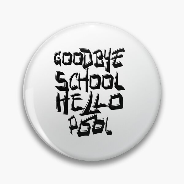 Item preview, Goodbye School Hello Pool Student/Teacher Summer Design designed and sold by MimsTees.