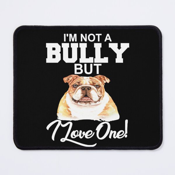Item preview, Bulldog Owner I'm Not A Bully But I Love One  designed and sold by fantasticdesign.