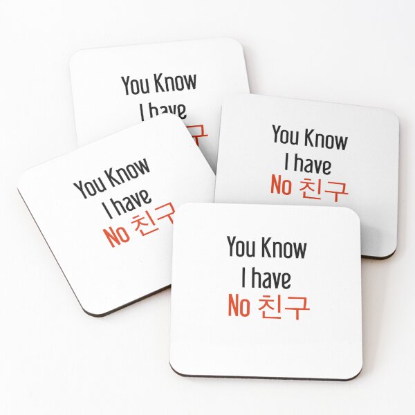 Item preview, You know i have no chingu? designed and sold by JOYPARK7.