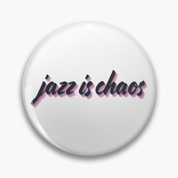 Artikelvorschau, Jazz ist Chaos entworfen und verkauft von MismatchMedley.