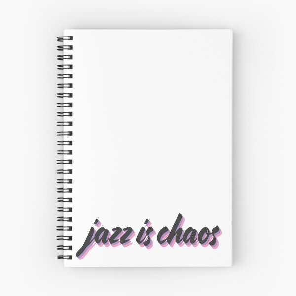 Item preview, Jazz is Chaos designed and sold by MismatchMedley.