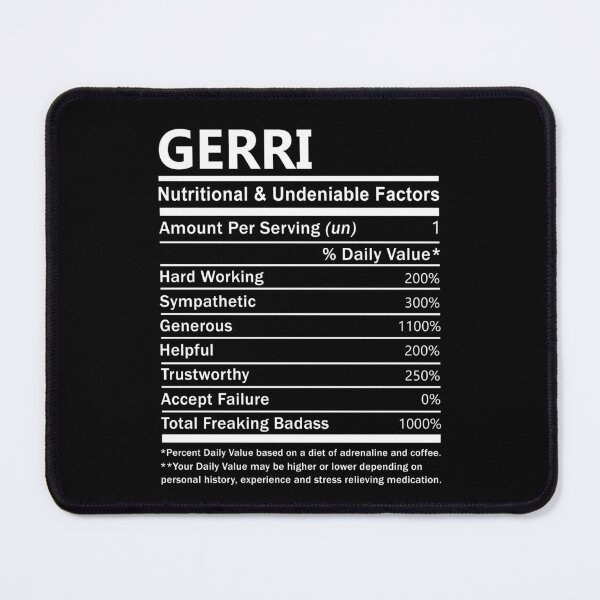 Item preview, Gerri Name T Shirt - Gerri Nutritional And Undeniable Factors Gift Item Tee designed and sold by lanawalton.