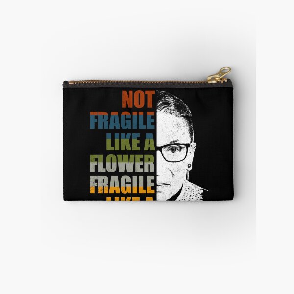 Item preview, Not Fragile Like A Flower But A Bomb Ruth Bader RBG Feminist designed and sold by Simeon	 Dorelus.