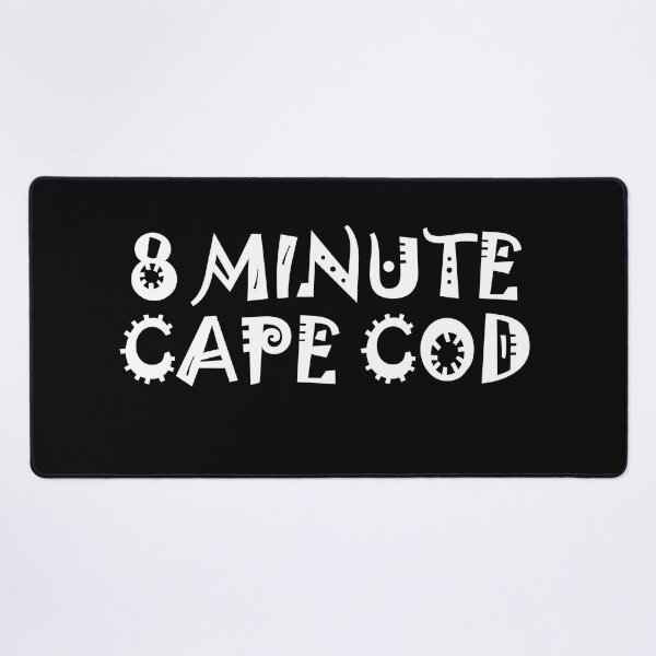 Item preview, 8 MINUTE CAPE COD designed and sold by Stephen977.
