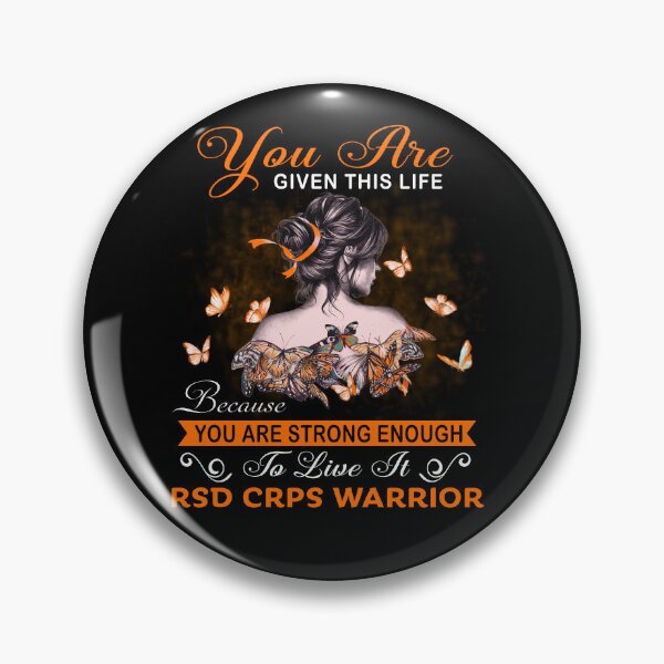 Item preview, You Are Strong Enough To Live It RSD CRPS Warrior designed and sold by Kohend.