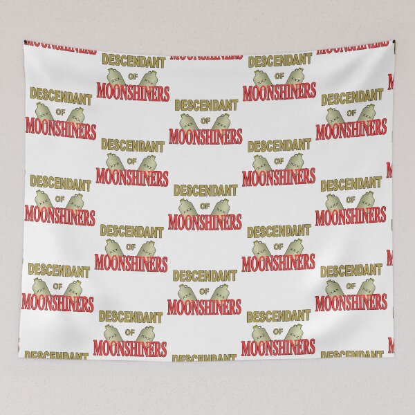 Item preview, Descendant Of Moonshiners   designed and sold by AlemaaArt.