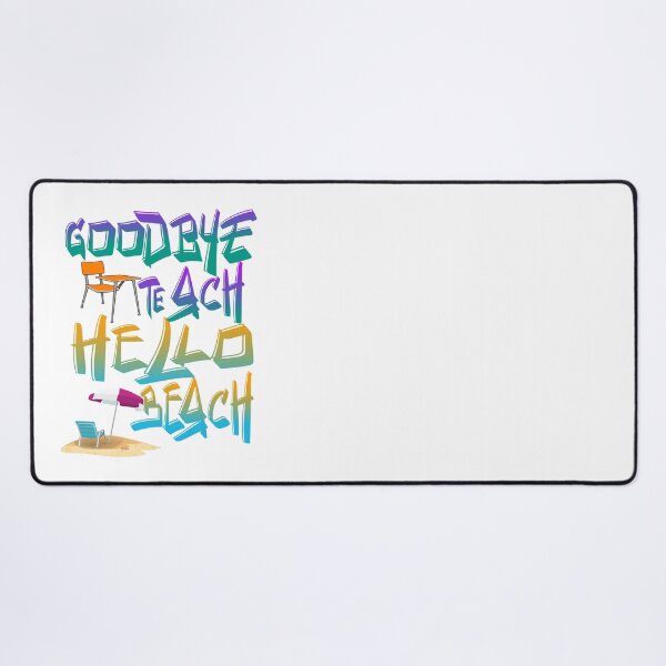 Item preview, Funny Goodbye Teach Hello Beach Summer Outfit designed and sold by MimsTees.