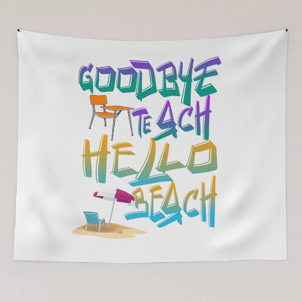 Item preview, Funny Goodbye Teach Hello Beach Summer Outfit designed and sold by MimsTees.