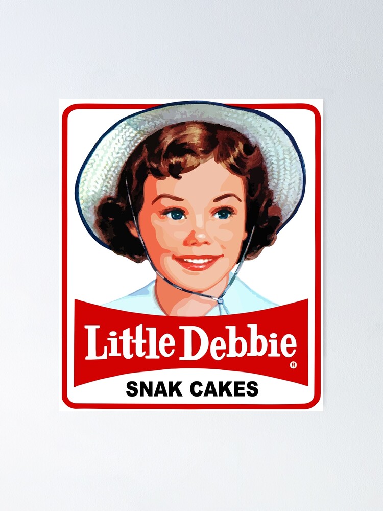 "LITTLE DEBBIE" Poster for Sale by NEWsplamarket Redbubble