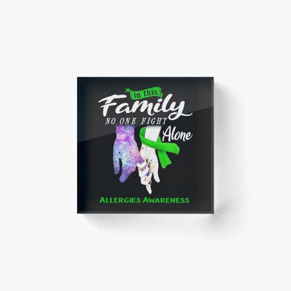 Item preview, In This Family No One Fights Alone ALLERGIES Awareness designed and sold by Mnrshirley.