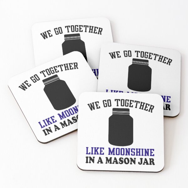 Item preview, We go together like moonshine in a mason jar   designed and sold by AlemaaArt.
