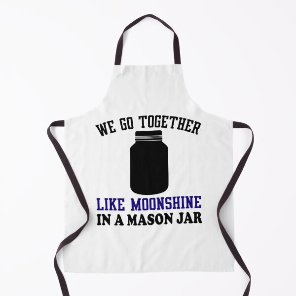 Item preview, We go together like moonshine in a mason jar designed and sold by AlemaaArt.
