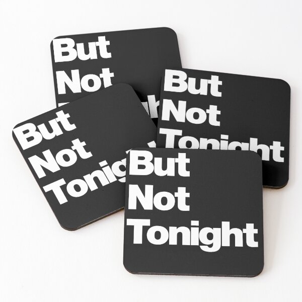 Item preview, But Not Tonight designed and sold by Periodic Table of Synthpop.