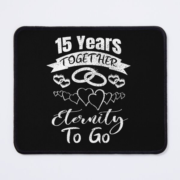 Item preview, 15Years Together Eternity To Go, 15 year Anniversary, 5th Anniversary, Married 15 years, designed and sold by boyastore.